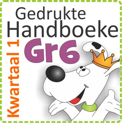 iK Graad 6 Handboeke Kwartaal 1 (Volkleur Gedrukte formaat)